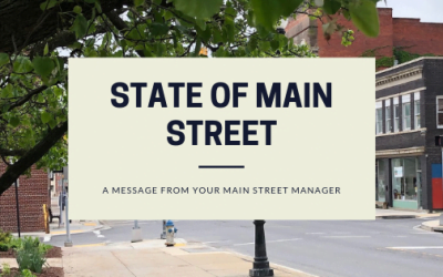 State of Main Street – A Note from the Main Street Manager