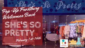 Pop Up Frostburg Welcomes BACK She's So Pretty to Downtown Frostburg!