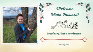 FrostburgFirst Welcomes New Intern: Olivia Howard
